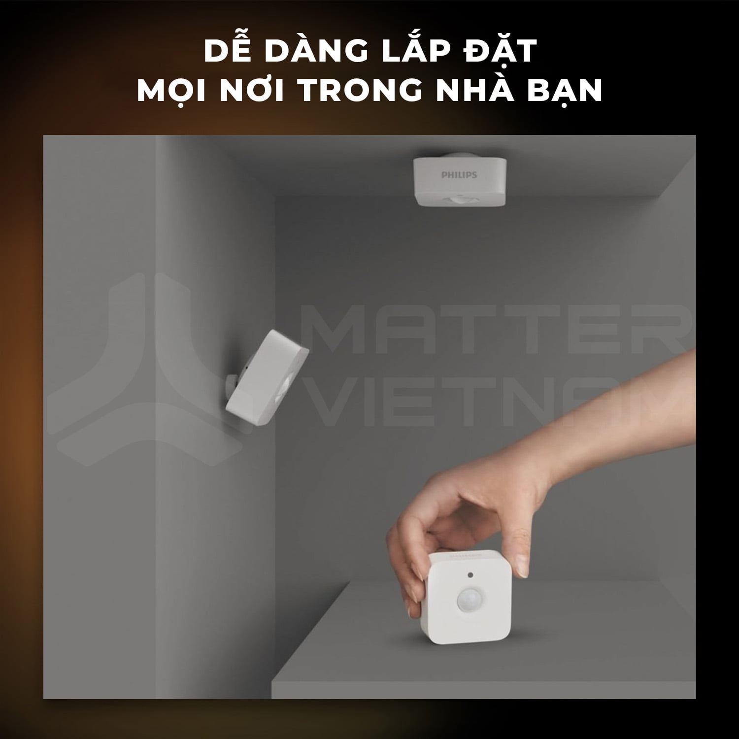 Cảm biến chuyển động Philips Hue - Philips Hue Motion Sensor MY/PH/VN 2 Cảm biến chuyển động Philips Hue Motion Sensor MYPHVN_Lắp đặt