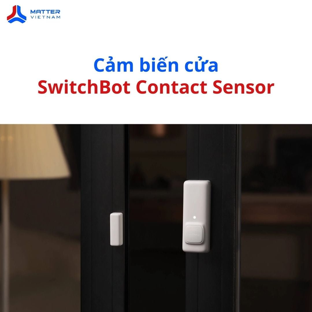 Cảm biến cửa SwitchBot Contact Sensor