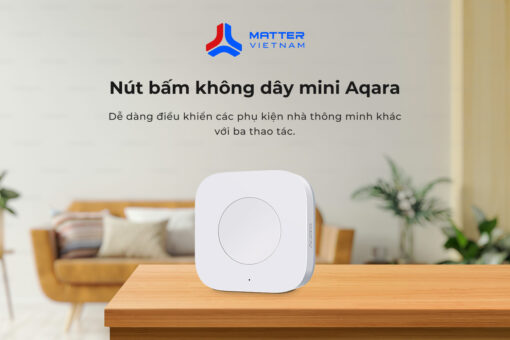 Nút bấm không dây Aqara Wireless Mini Switch giới thiệu