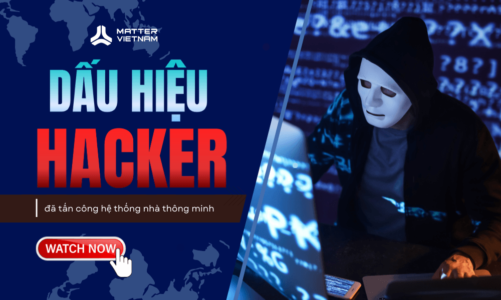 Dấu hiệu HACKER đã tấn công hệ thống nhà thông minh của bạn!