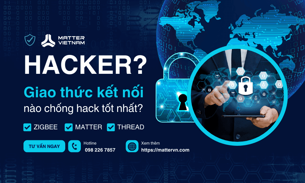 Giao thức kết nối NHÀ THÔNG MINH nào chống hack tốt nhất (1)