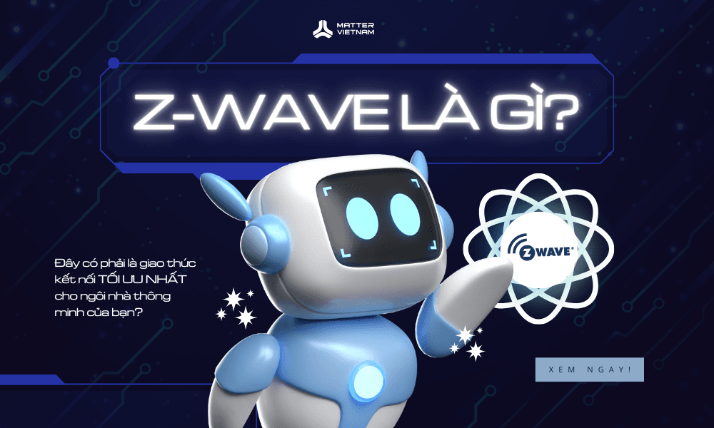 Z-WAVE là gì