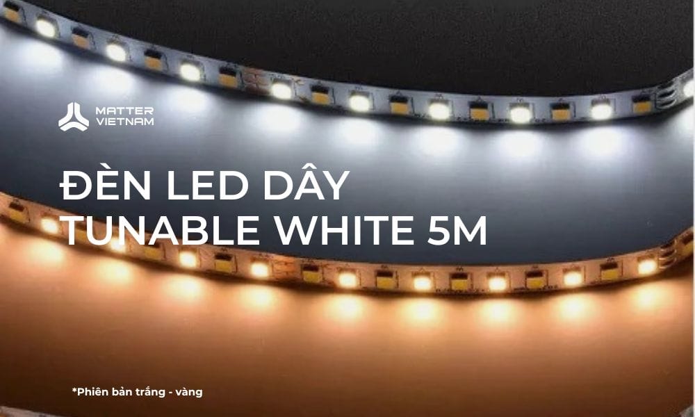 Đèn led dây tunable white