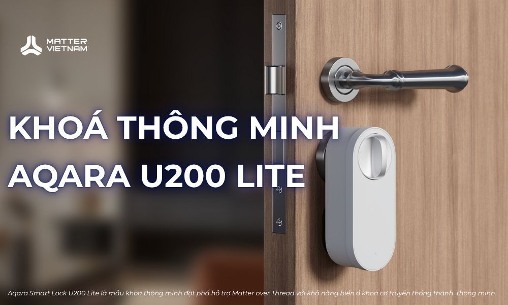 Khoá thông minh Aqara U200 Lite (Matter over Thread) - Aqara Smart Lock U200 Lite 2 aqara smart lock u200 lite