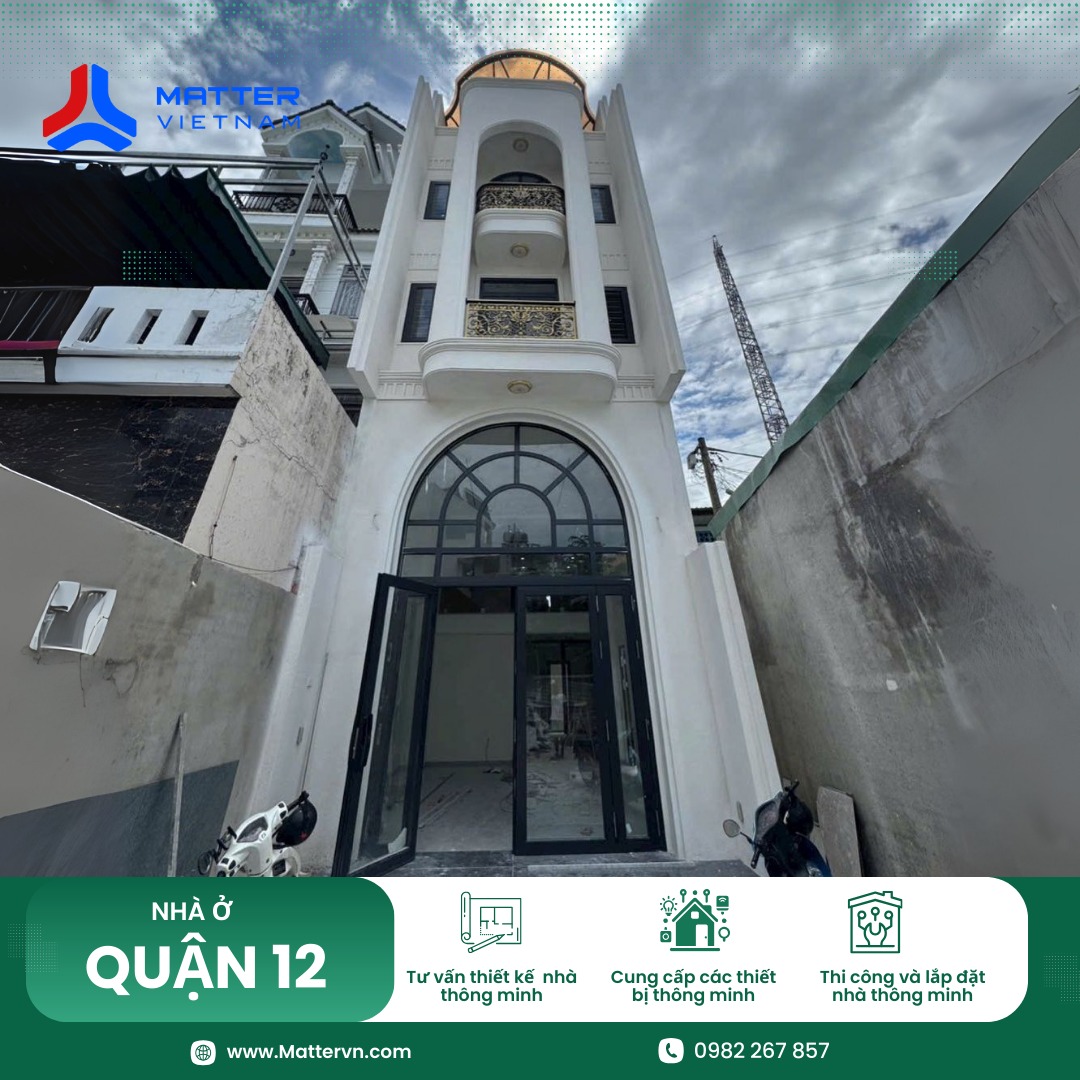 Nâng cấp nhà thông minh tại nhà phố Quận 12 bởi Matter Việt Nam