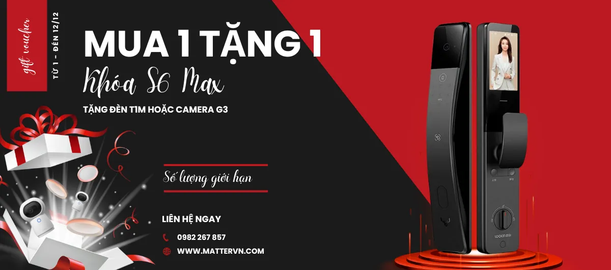 Nâng Cấp Cửa Chính Dịp Cuối Năm: Lockin S6 Max Kèm Quà Tặng Smart Home Hấp Dẫn