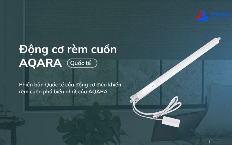 Những tính năng nổi bật của Động cơ rèm cuốn Aqara TA
