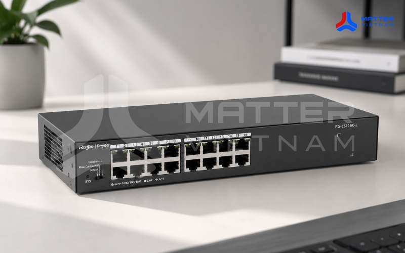 Nên mua Switch Ruijie 16 Port Gigabit tại Matter Việt Nam vì sao?