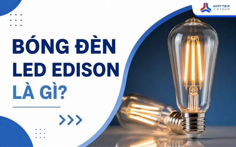 Bóng đèn LED Edison