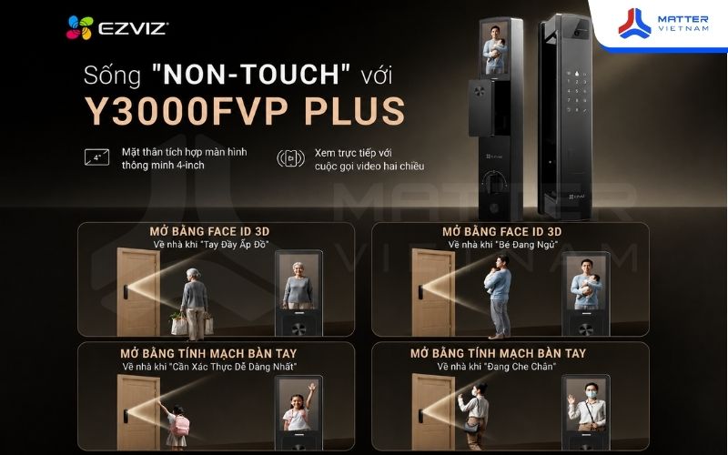 Vì sao nên mua Khóa nhận diện khuôn mặt Ezviz Y3000FVP Plus tại Matter Việt Nam?