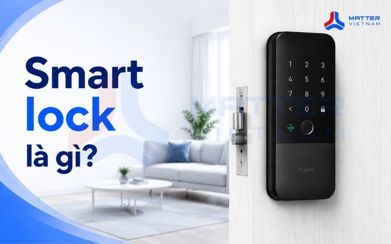 Smart lock là gì?