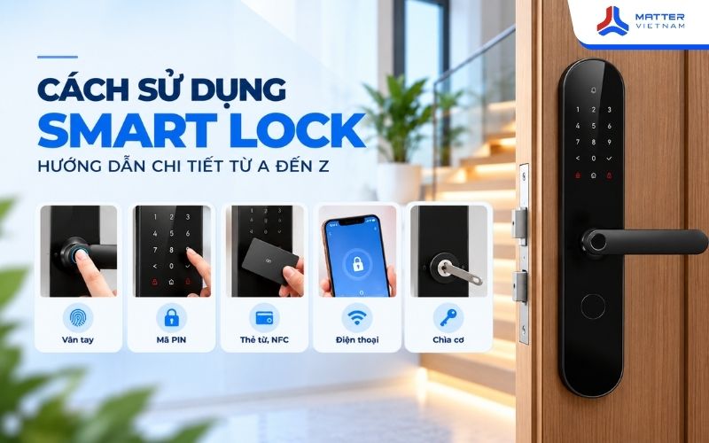 Cách Sử Dụng Smart Lock